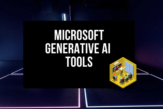 Microsoft generative ai tools