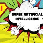 Super artificial intelligence